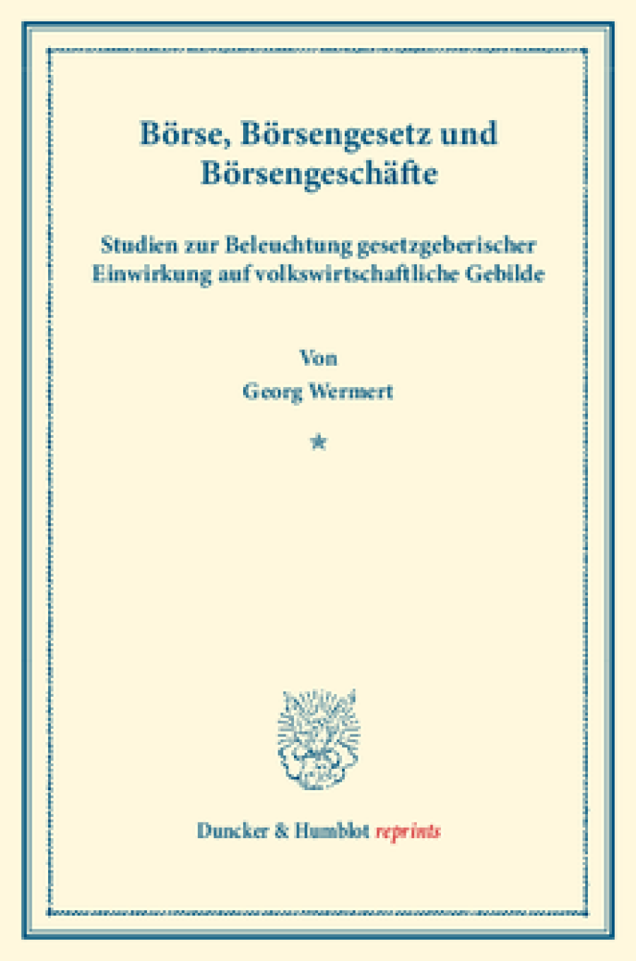 Börse, Börsengesetz und Börsengeschäfte