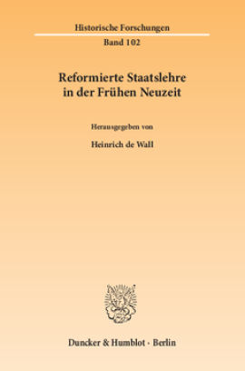 Reformierte Staatslehre in der Frühen Neuzeit