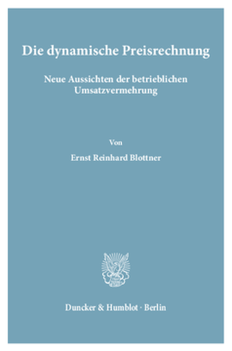 Die dynamische Preisrechnung