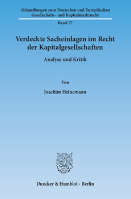 Verdeckte Sacheinlagen im Recht der Kapitalgesellschaften