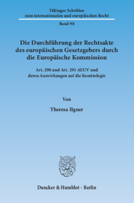 Die Durchführung der Rechtsakte des europäischen Gesetzgebers durch die Europäische Kommission