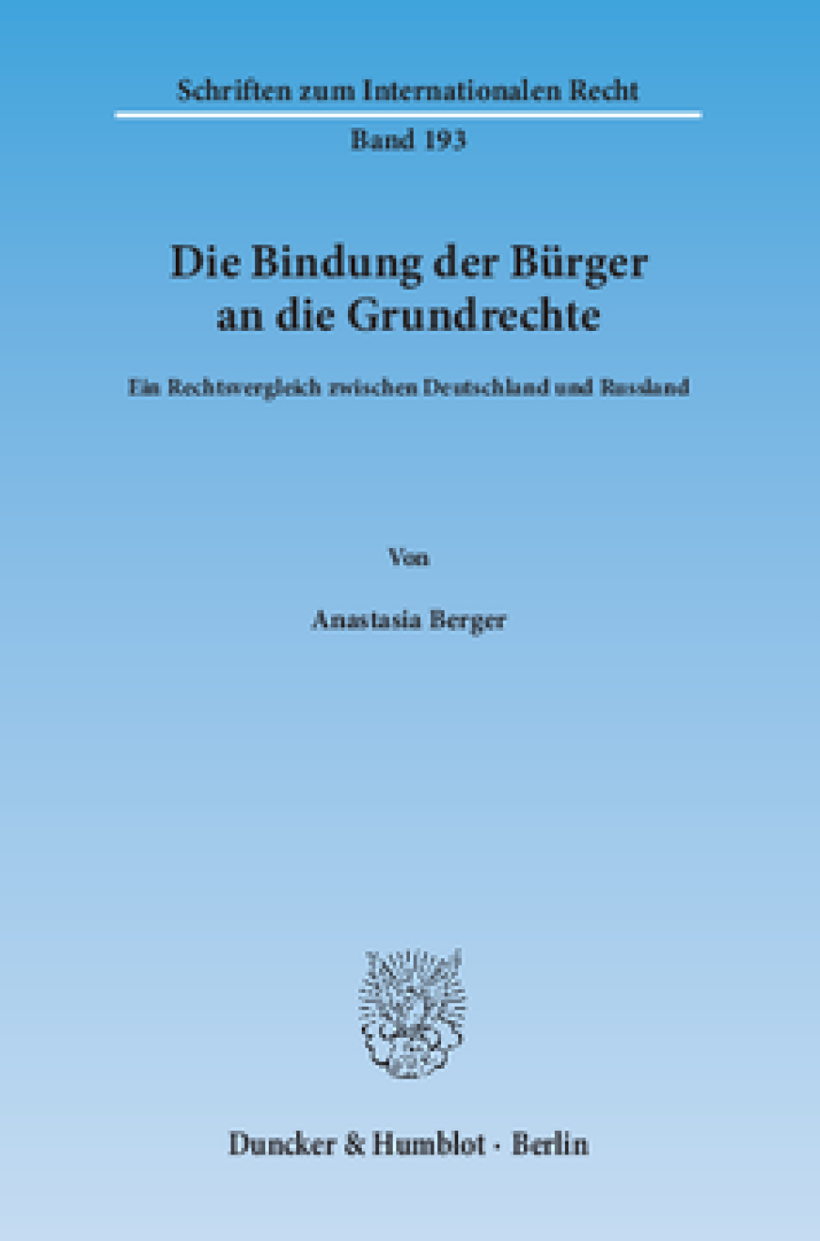 Die Bindung der Bürger an die Grundrechte