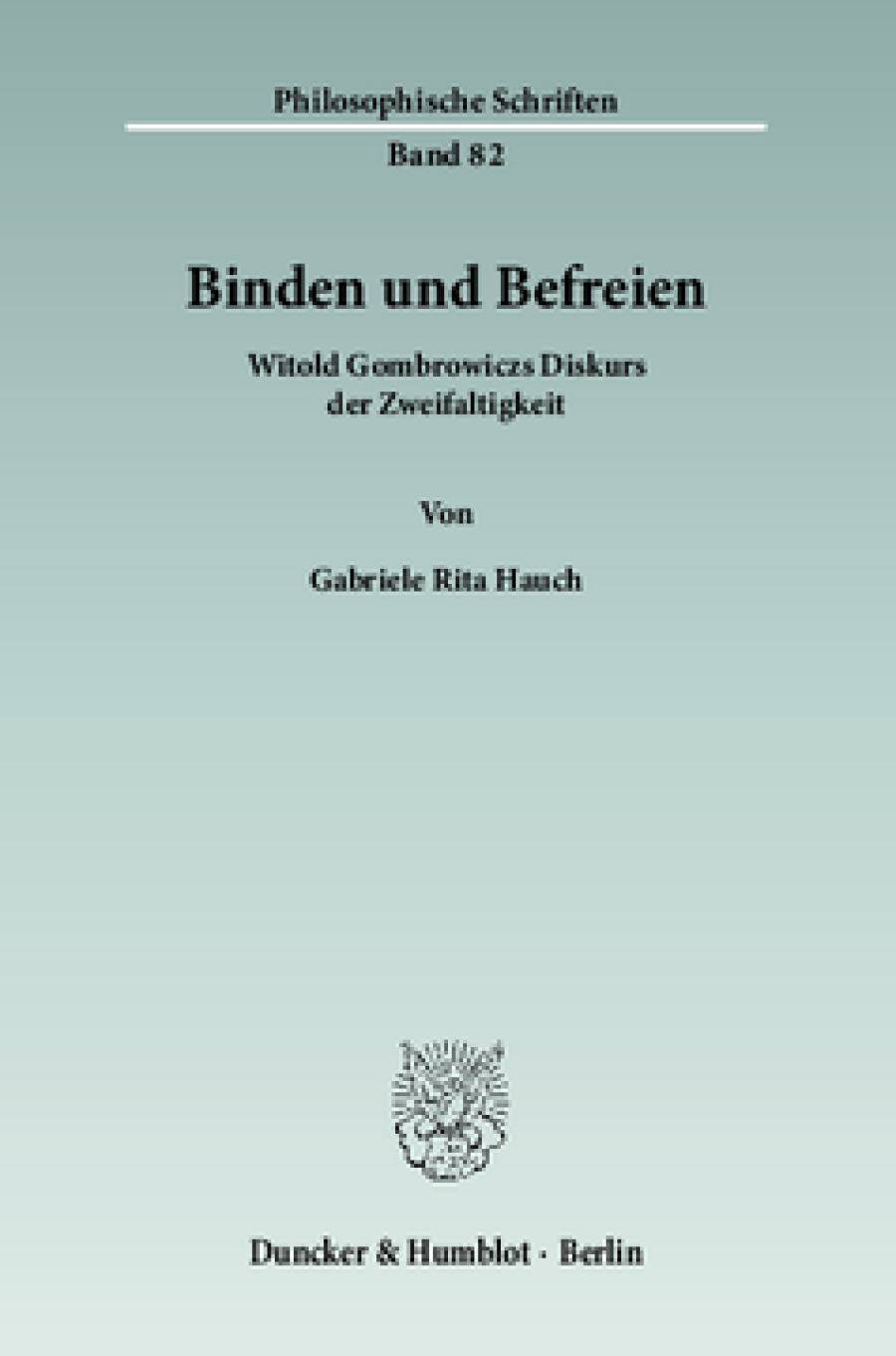 Binden und Befreien