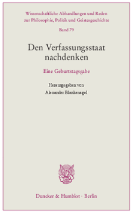 Den Verfassungsstaat nachdenken