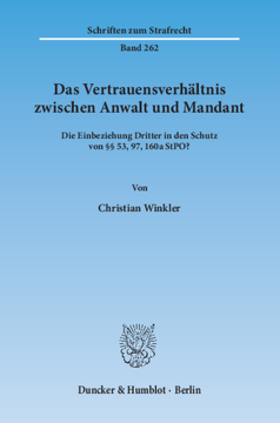 Das Vertrauensverhältnis zwischen Anwalt und Mandant