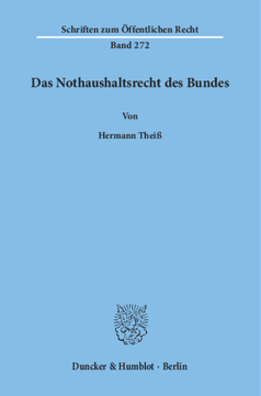Das Nothaushaltsrecht des Bundes