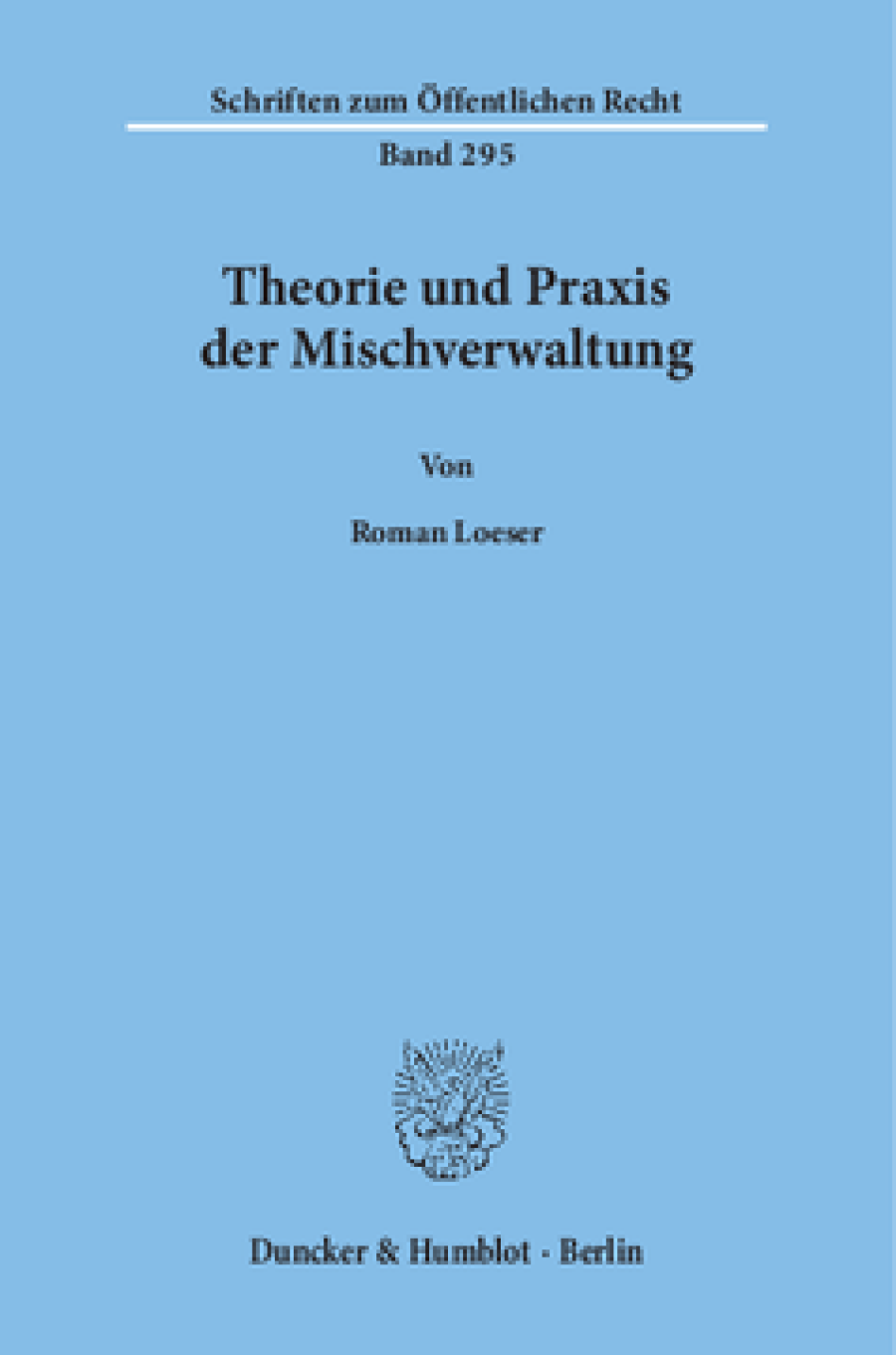Theorie und Praxis der Mischverwaltung