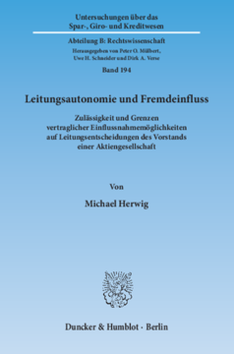 Leitungsautonomie und Fremdeinfluss