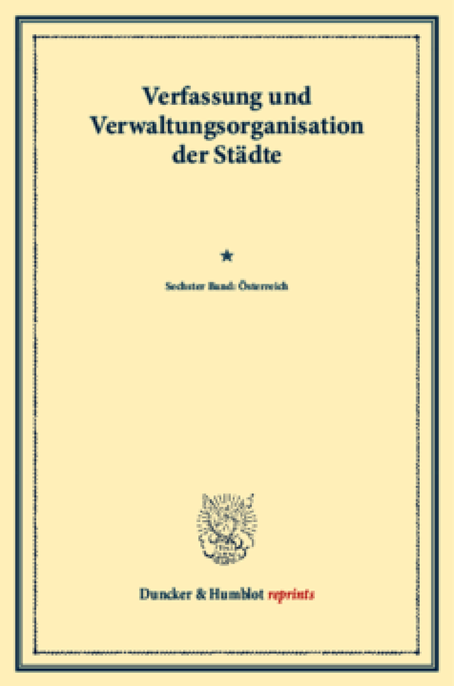 Verfassung und Verwaltungsorganisation der Städte