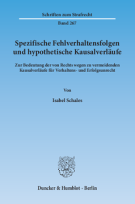 Spezifische Fehlverhaltensfolgen und hypothetische Kausalverläufe