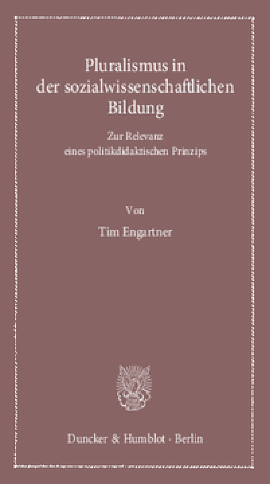 Pluralismus in der sozialwissenschaftlichen Bildung