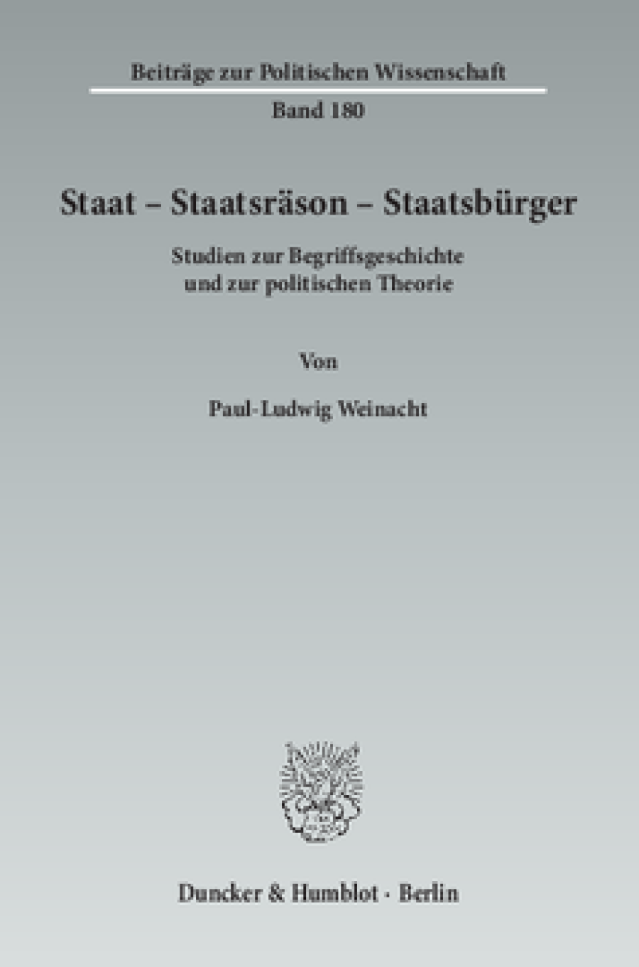 Staat – Staatsräson – Staatsbürger