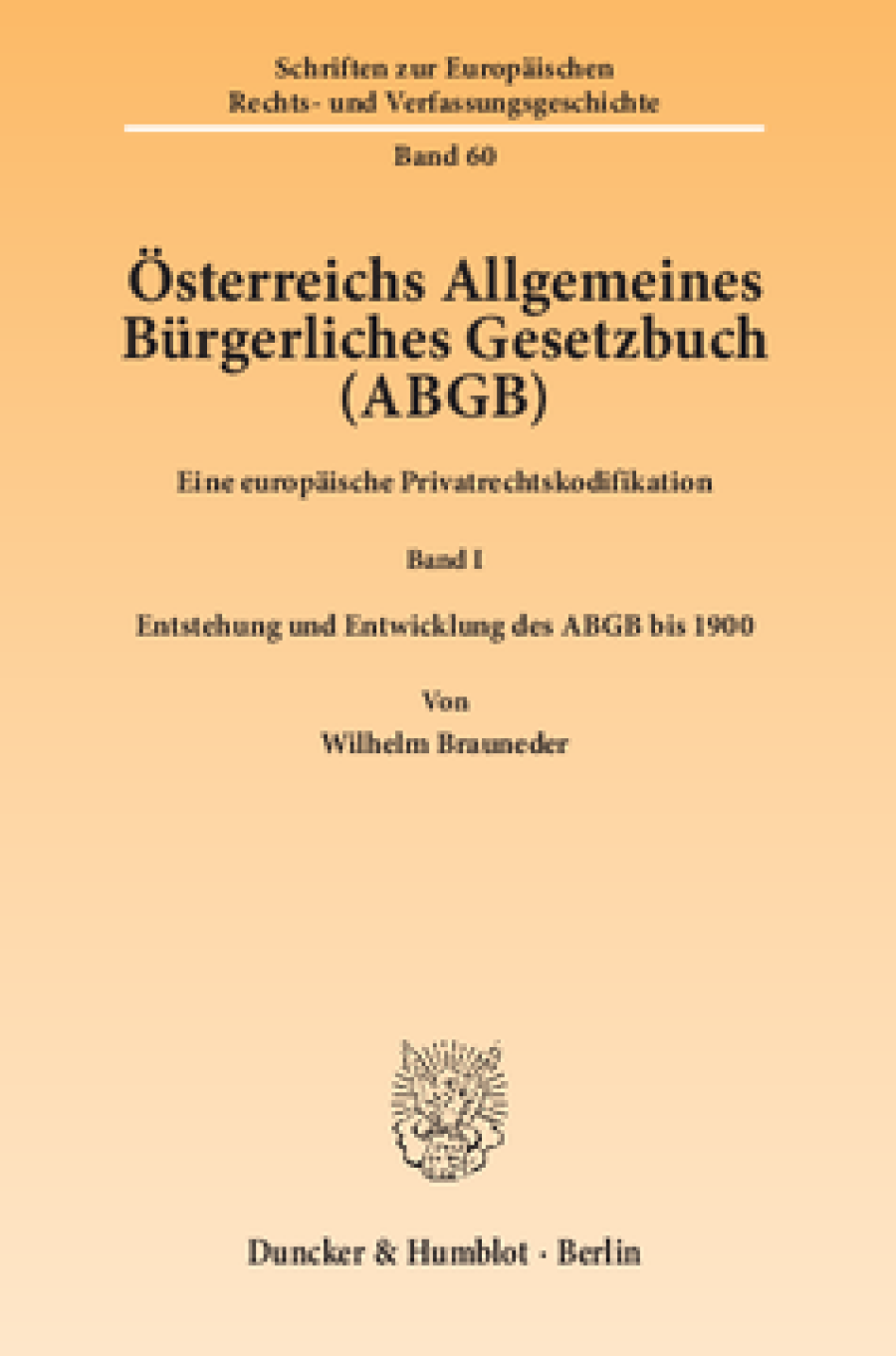 Österreichs Allgemeines Bürgerliches Gesetzbuch (ABGB)