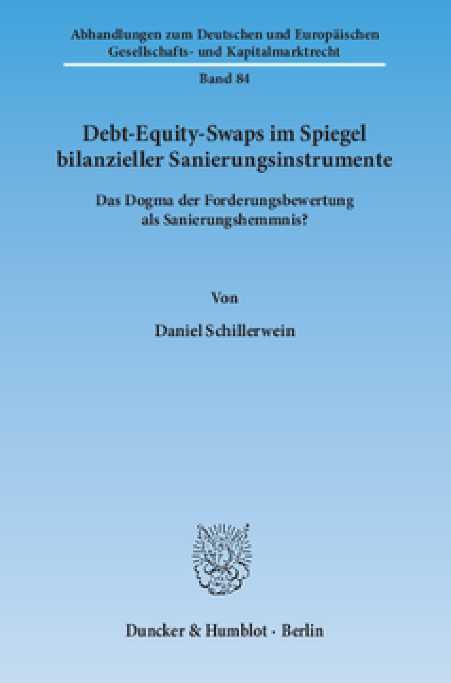 Debt-Equity-Swaps im Spiegel bilanzieller Sanierungsinstrumente