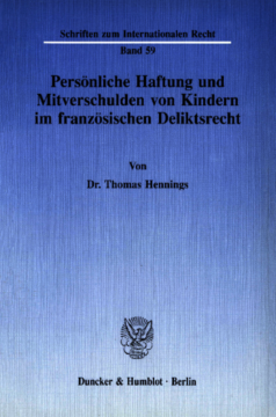 Persönliche Haftung und Mitverschulden von Kindern im französischen Deliktsrecht