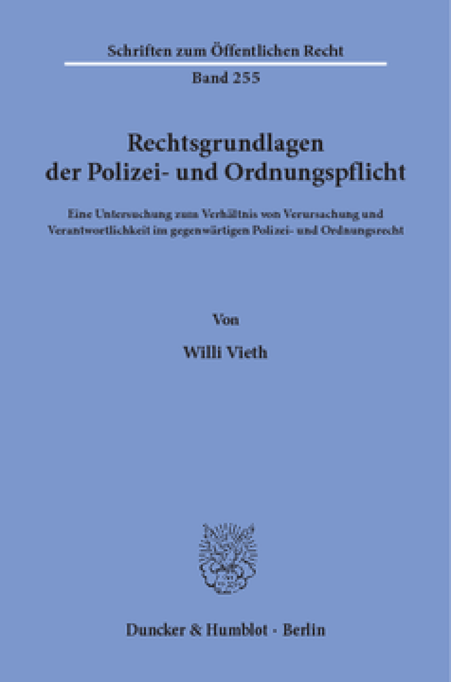Rechtsgrundlagen der Polizei- und Ordnungspflicht
