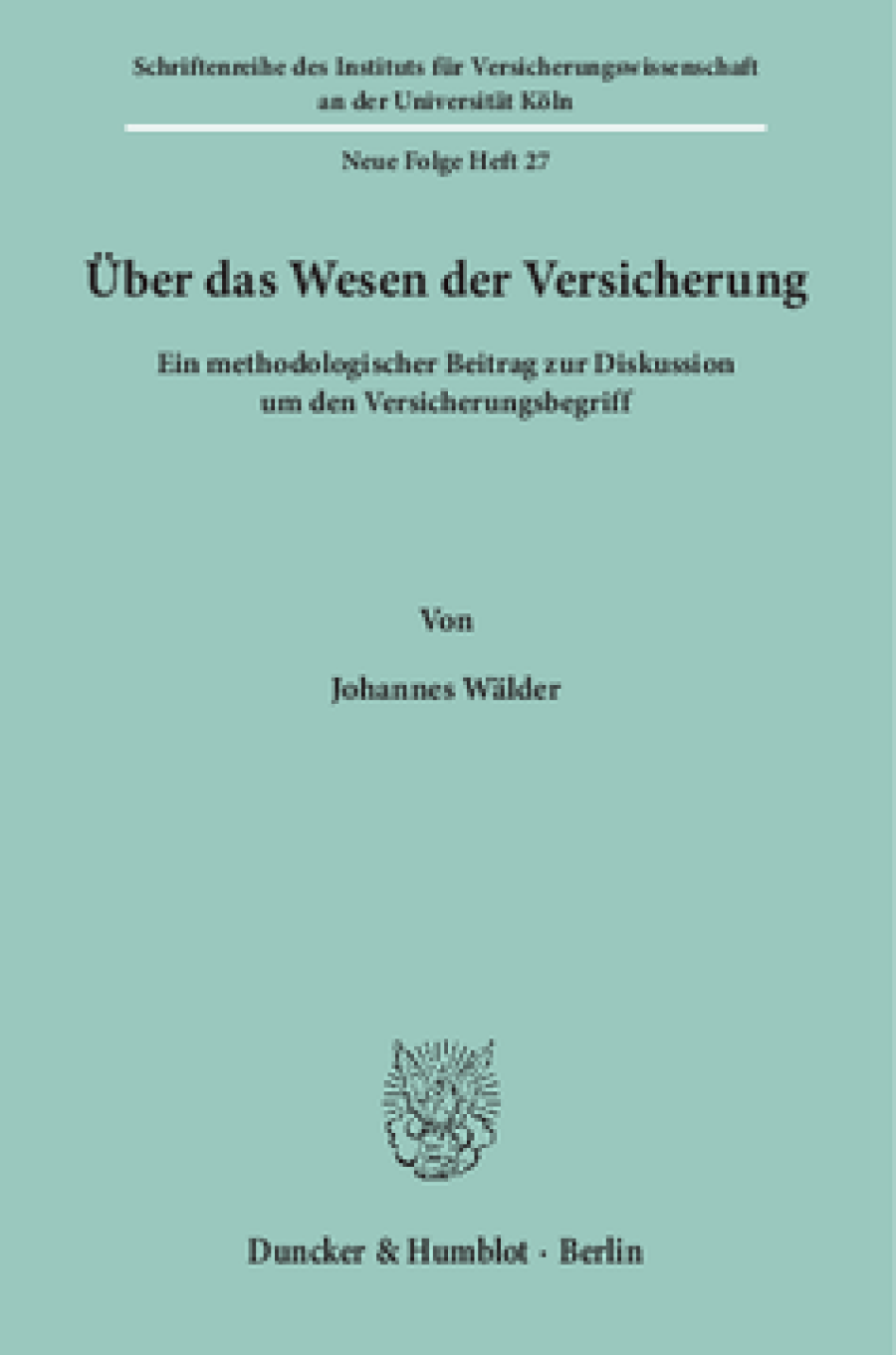 Über das Wesen der Versicherung