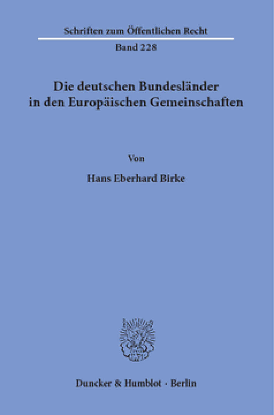 Die deutschen Bundesländer in den Europäischen Gemeinschaften