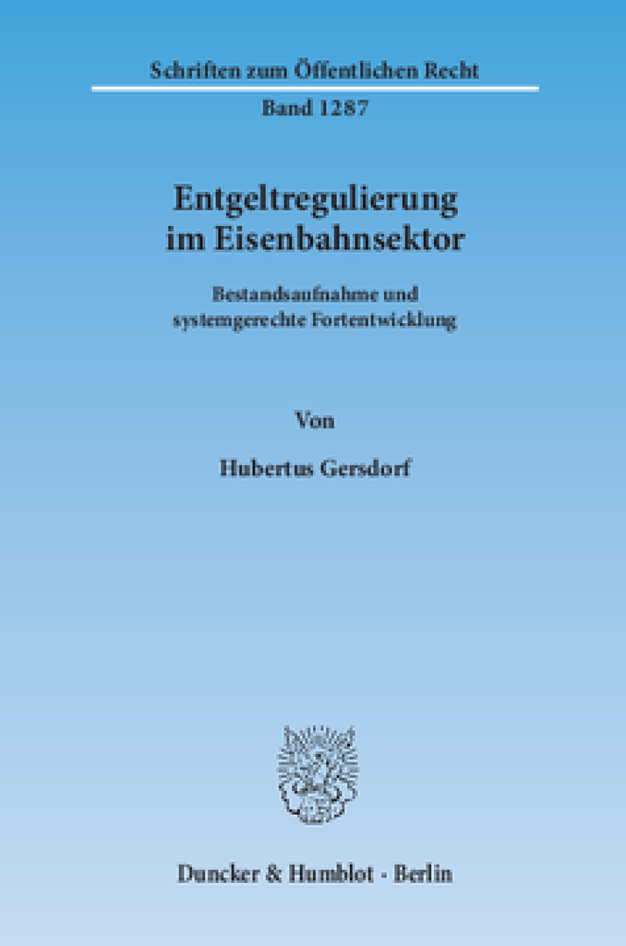 Entgeltregulierung im Eisenbahnsektor