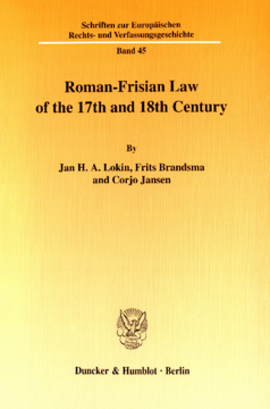 Roman-Frisian Law of the 17th and 18th Century