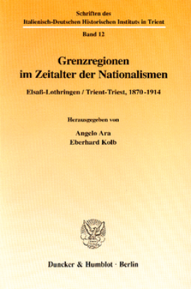 Grenzregionen im Zeitalter der Nationalismen