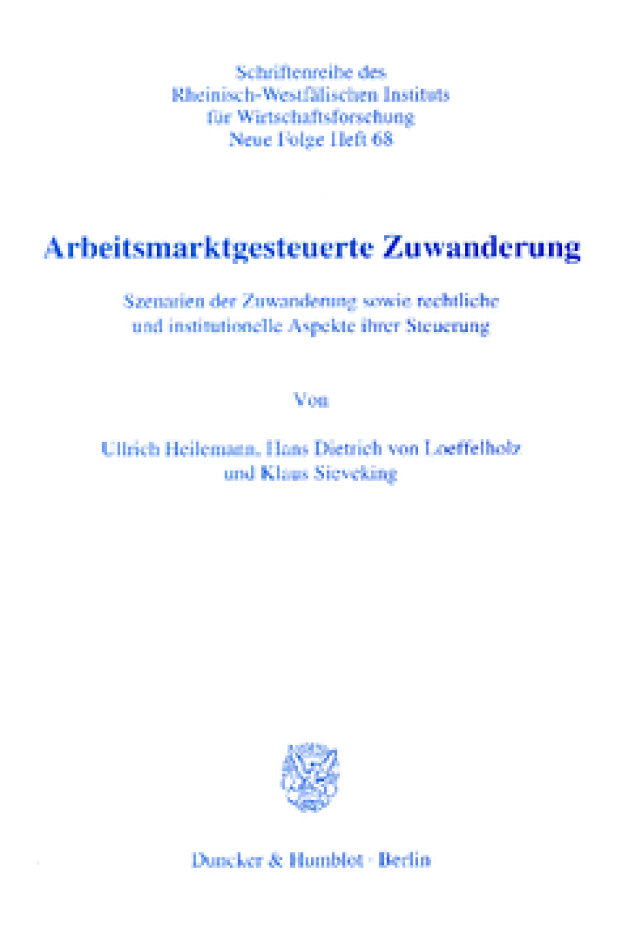 Arbeitsmarktgesteuerte Zuwanderung