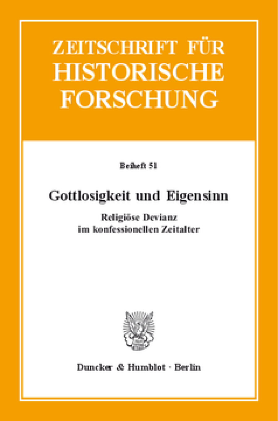Gottlosigkeit und Eigensinn