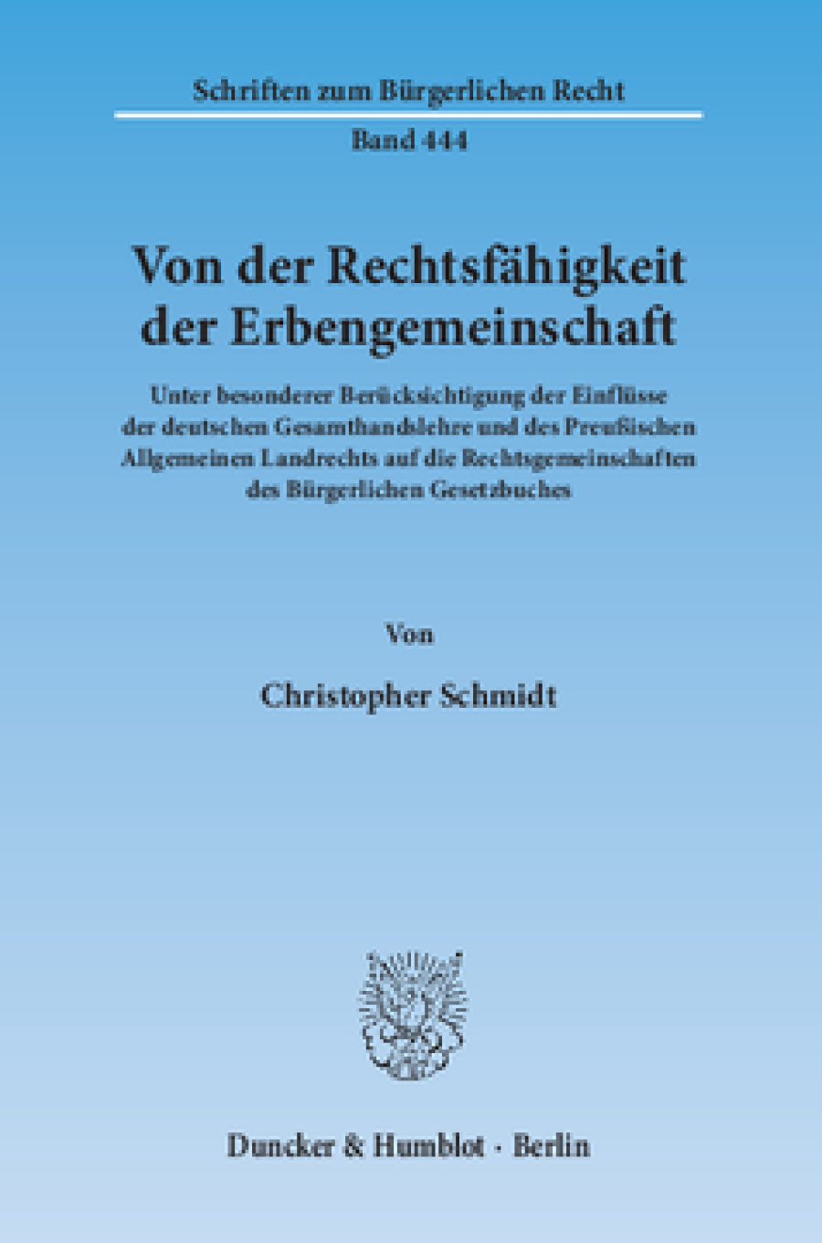 Von der Rechtsfähigkeit der Erbengemeinschaft