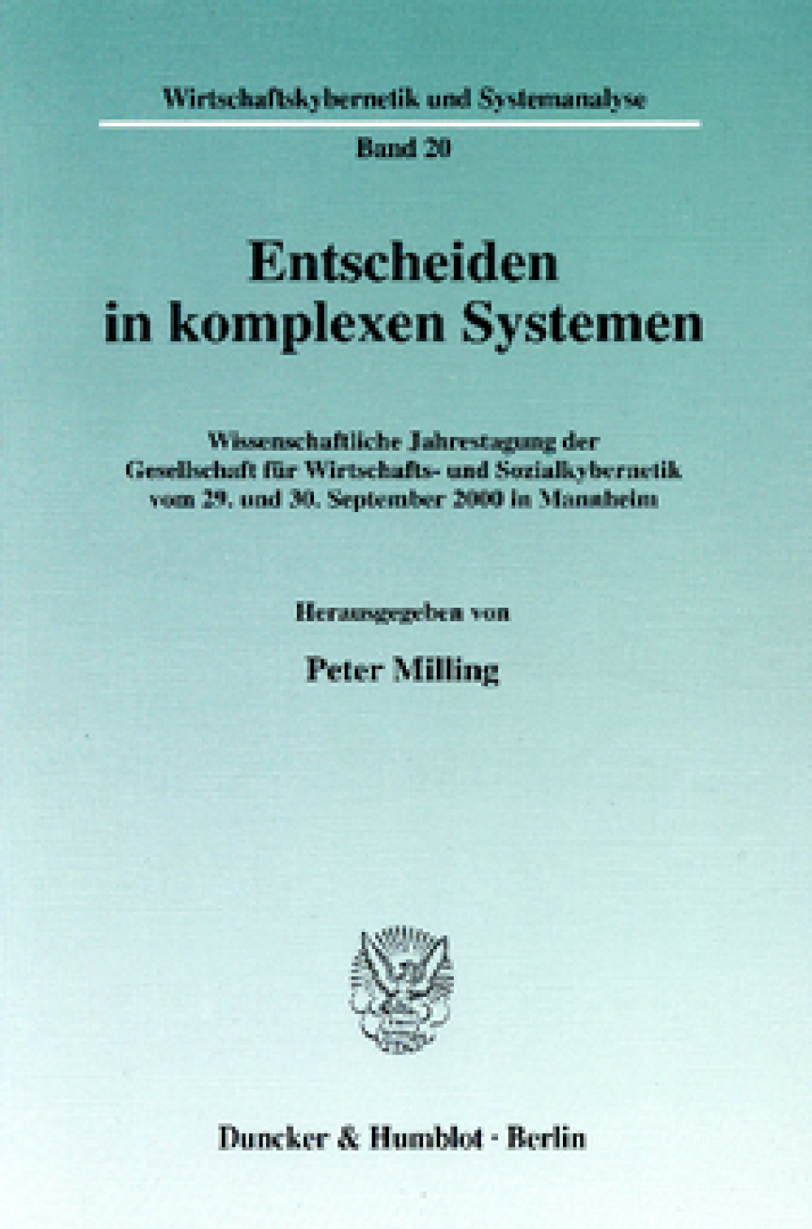 Entscheiden in komplexen Systemen