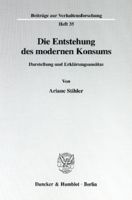 Die Entstehung des modernen Konsums