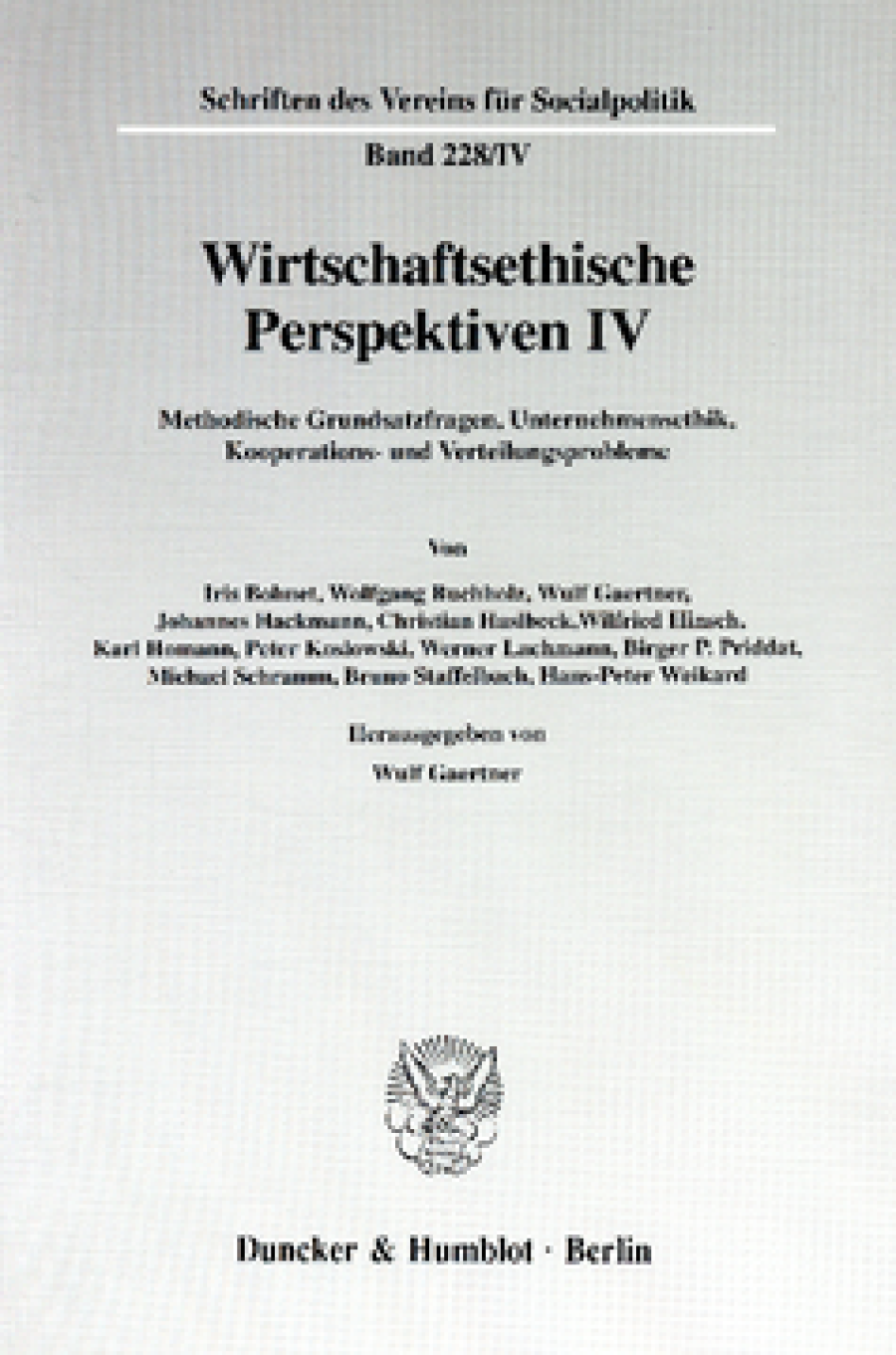 Wirtschaftsethische Perspektiven IV