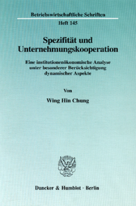 Spezifität und Unternehmungskooperation