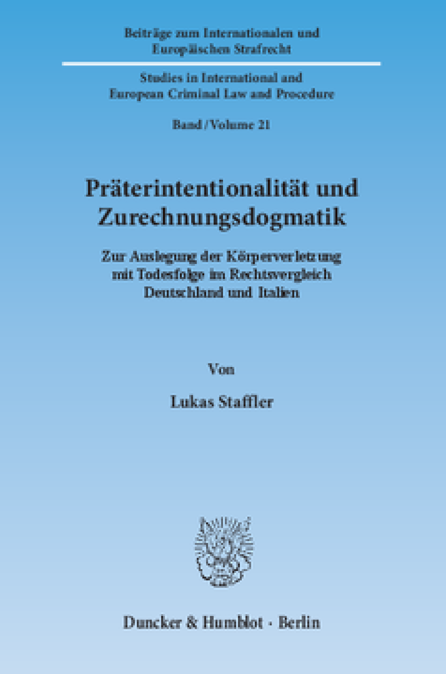 Präterintentionalität und Zurechnungsdogmatik