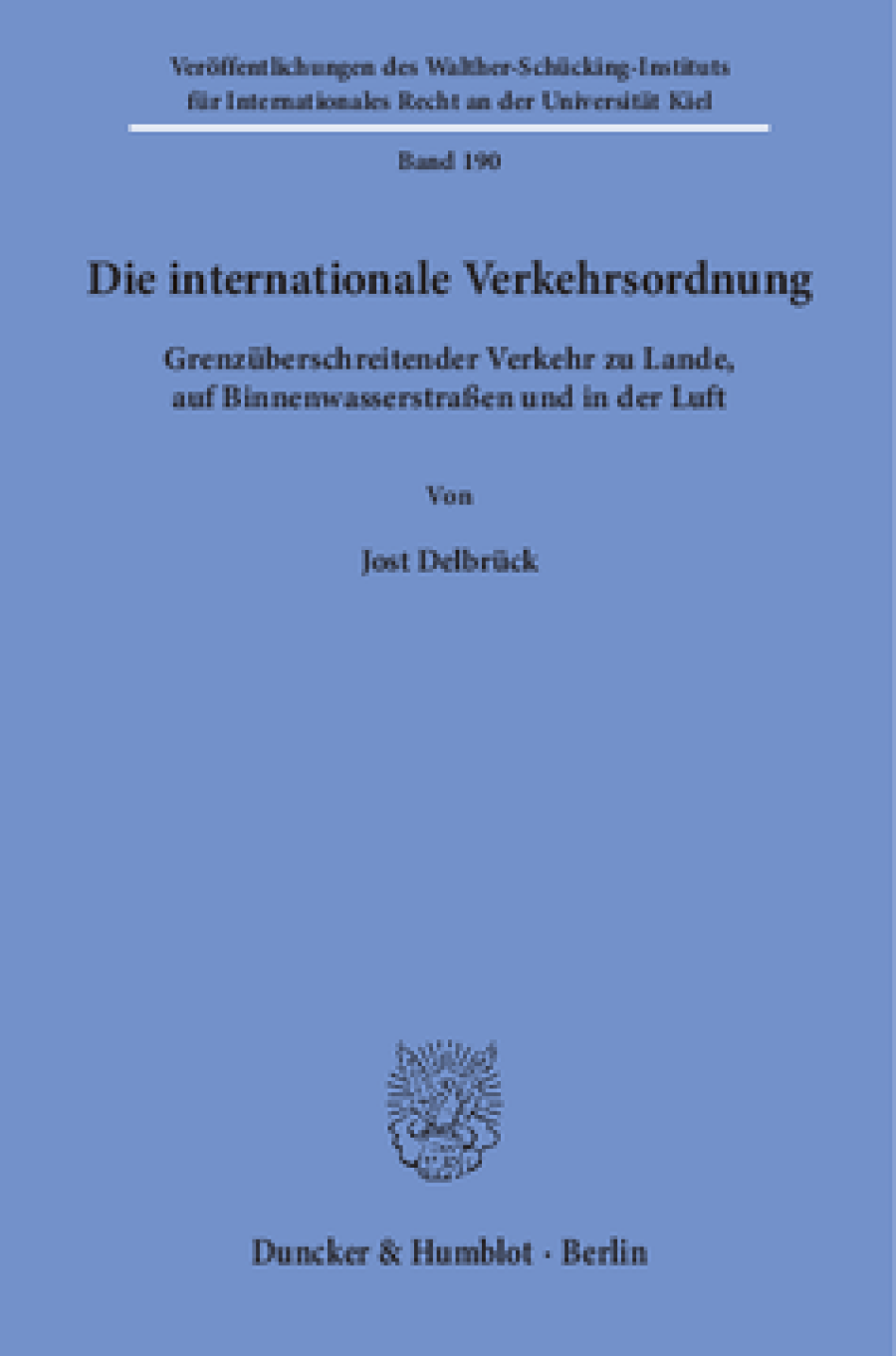 Die internationale Verkehrsordnung