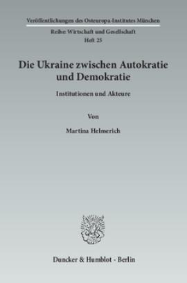 Die Ukraine zwischen Autokratie und Demokratie