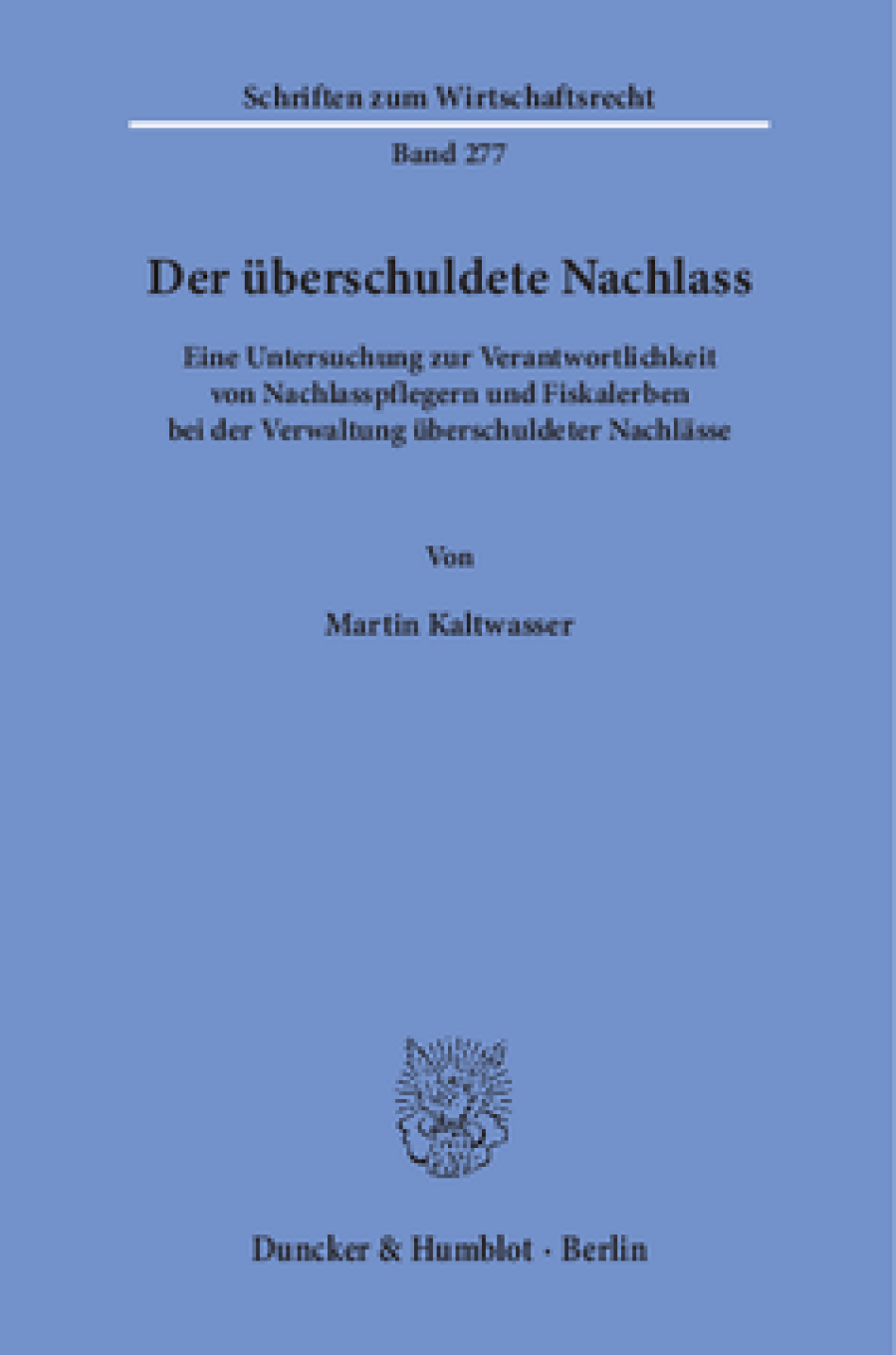 Der überschuldete Nachlass