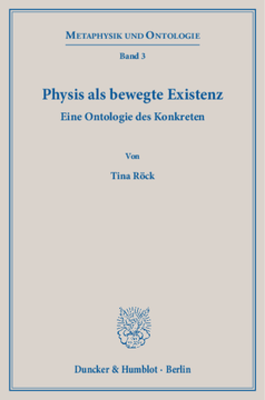 Physis als bewegte Existenz