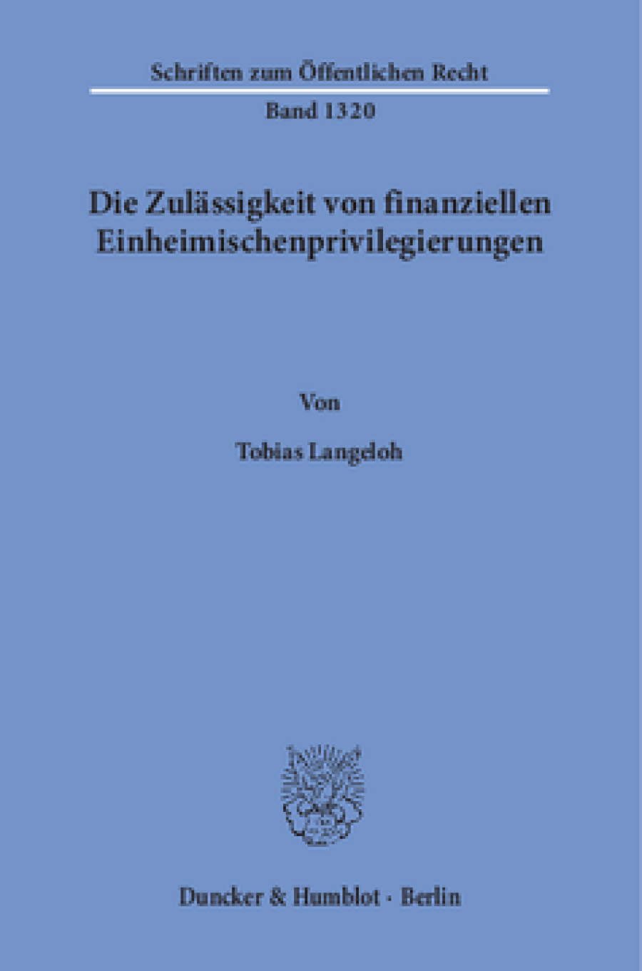 Die Zulässigkeit von finanziellen Einheimischenprivilegierungen