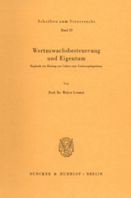 Wertzuwachsbesteuerung und Eigentum