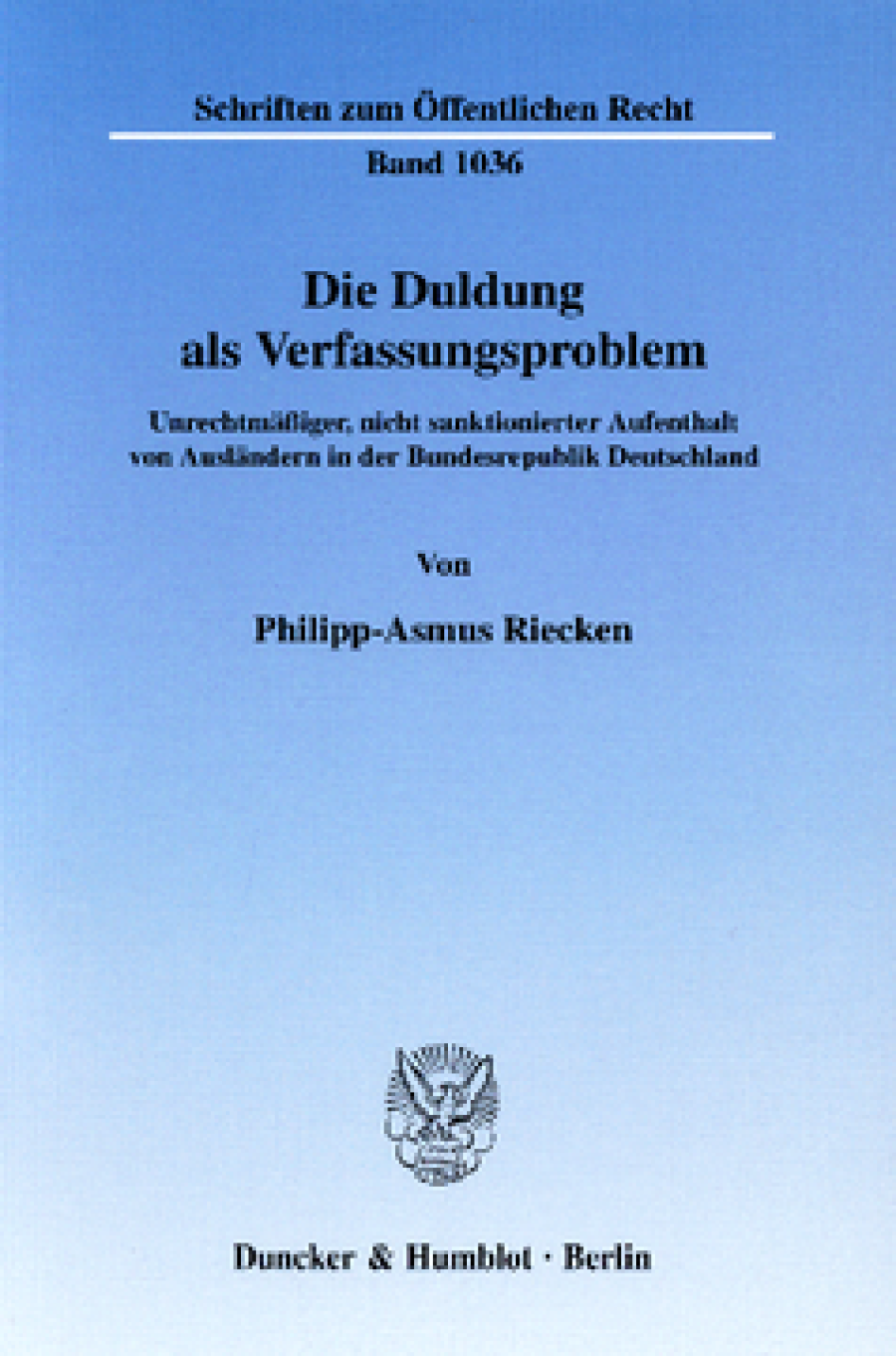 Die Duldung als Verfassungsproblem