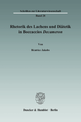 Rhetorik des Lachens und Diätetik in Boccaccios »Decameron«
