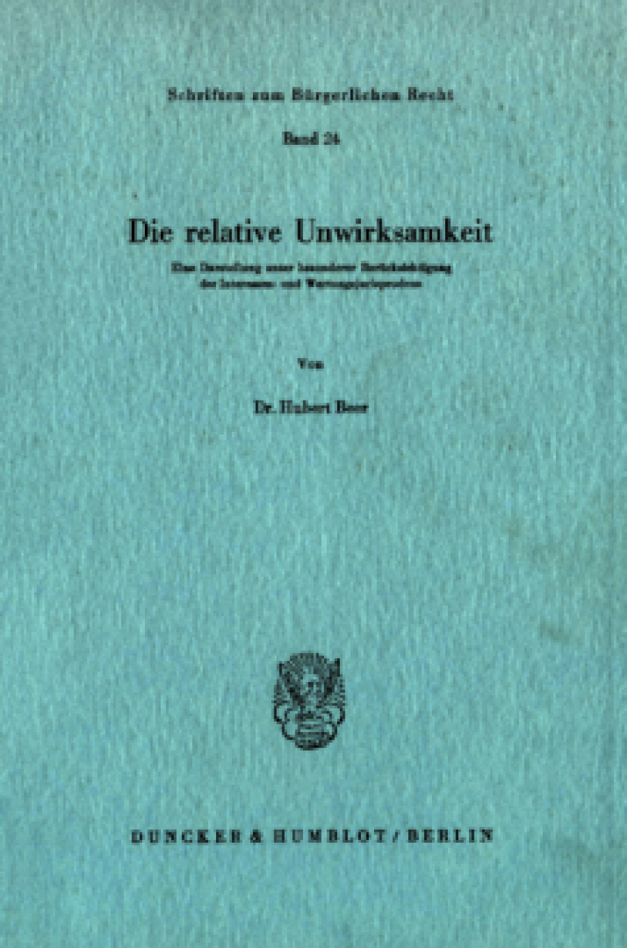 Die relative Unwirksamkeit