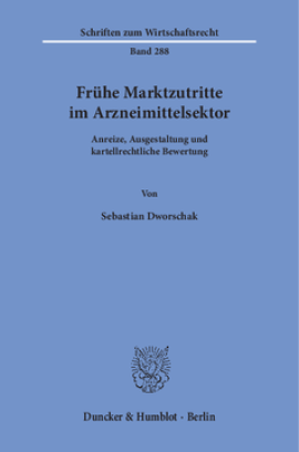 Frühe Marktzutritte im Arzneimittelsektor