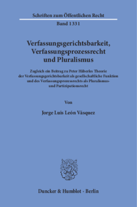 Verfassungsgerichtsbarkeit, Verfassungsprozessrecht und Pluralismus