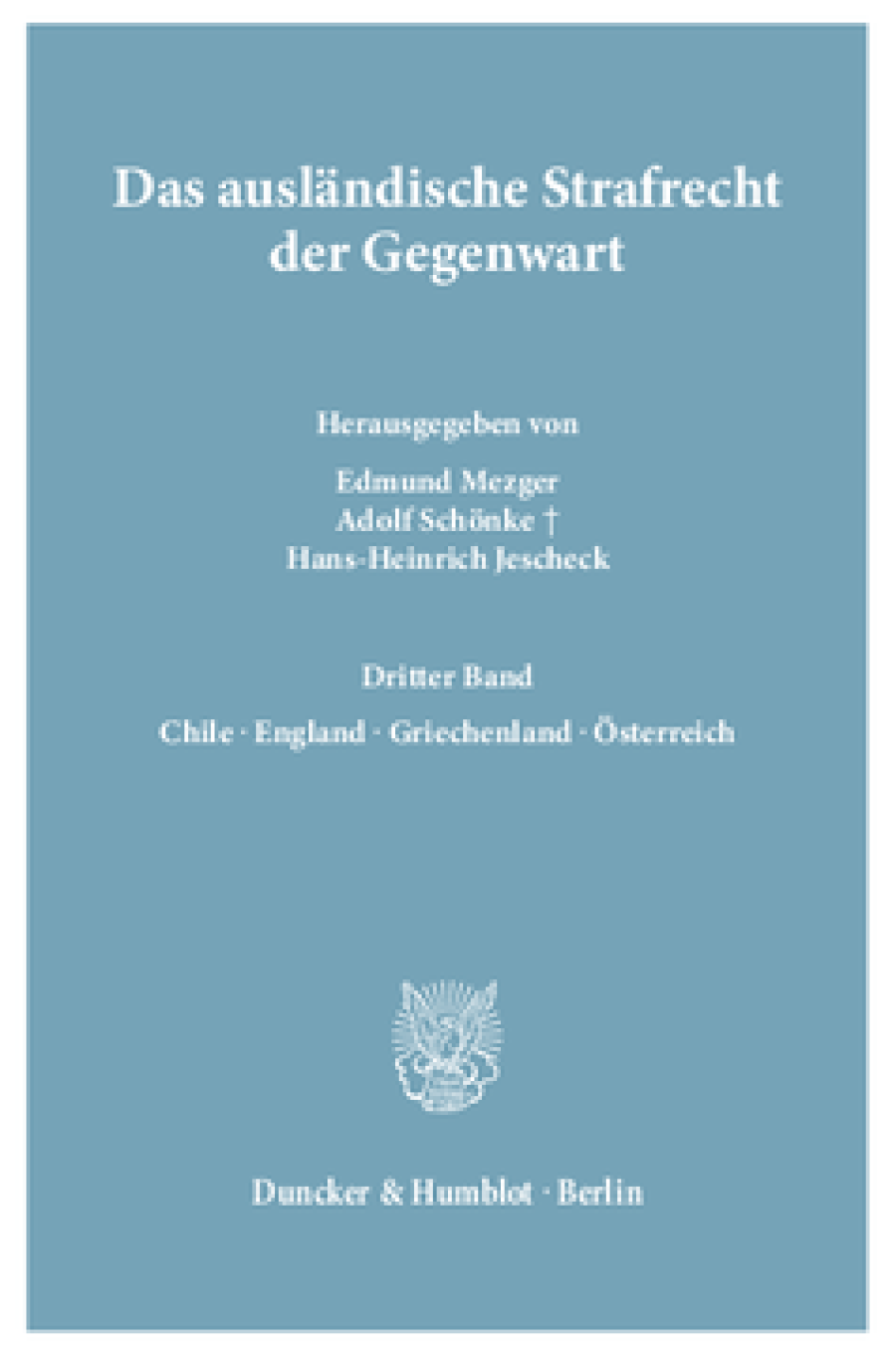 Das ausländische Strafrecht der Gegenwart