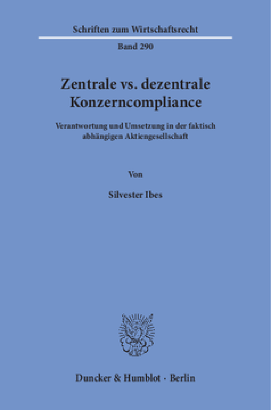 Zentrale vs. dezentrale Konzerncompliance