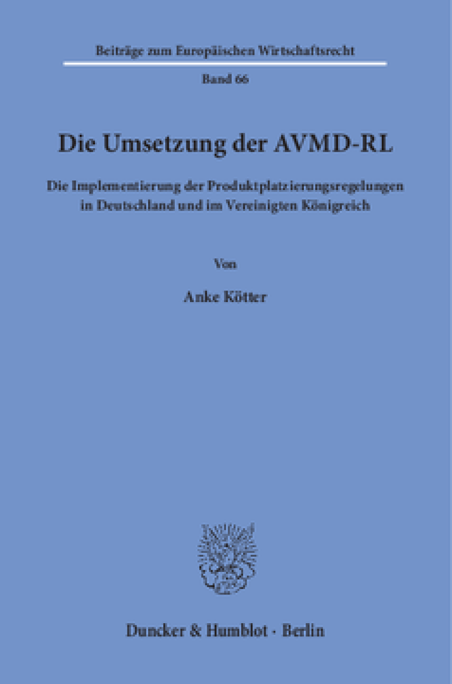 Die Umsetzung der AVMD-RL