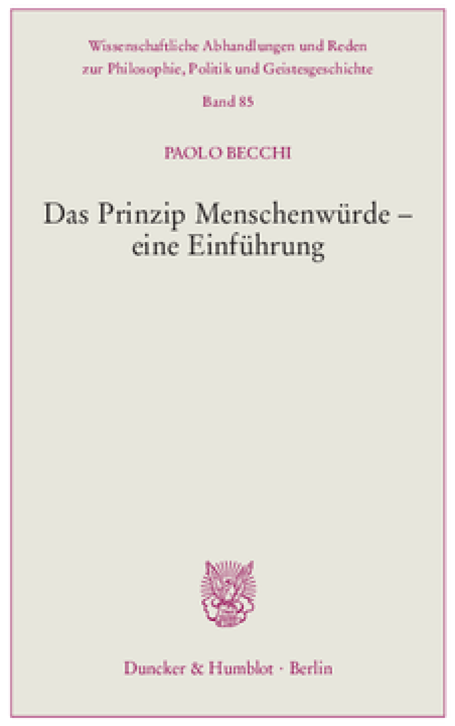 Das Prinzip Menschenwürde – eine Einführung