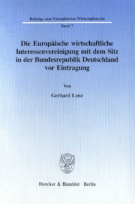 Die Europäische wirtschaftliche Interessenvereinigung mit dem Sitz in der Bundesrepublik Deutschland vor Eintragung