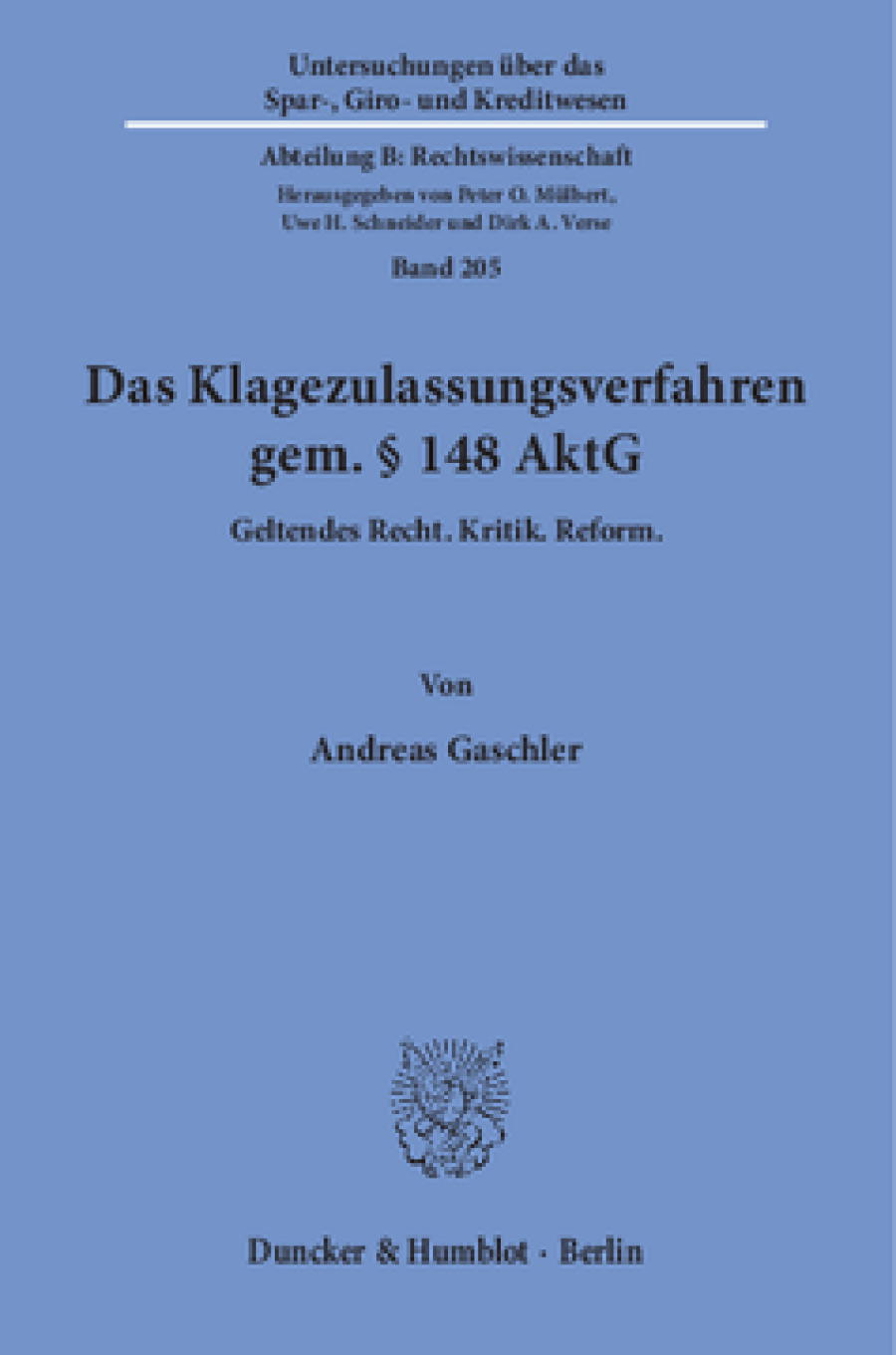Das Klagezulassungsverfahren gem. § 148 AktG